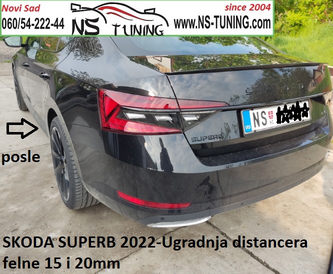 skoda superb 2018 2019 2020 2021 distanceri 15mm 20mm felne 5x112 ugradnja novi sad ns tuning sigurnosni srafovi
